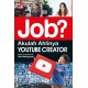Job? Akulah Ahlinya YouTube Creator