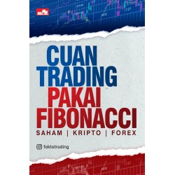 Cuan Trading Pakai Fibonacci Cuan Trading Pakai Fibonacci