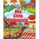Aku Cinta Indonesia : 8 Cerita Serunya Jadi Anak Indonesia