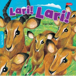 Lari! Lari! Lari! Lari!