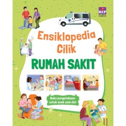 Buku Ensiklopedia cilik: Rumah Sakit (cover 2022) Buku Ensiklopedia cilik: Rumah Sakit (cover 2022)