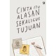 Cinta Itu Alasan Sekaligus Tujian (New Edition)