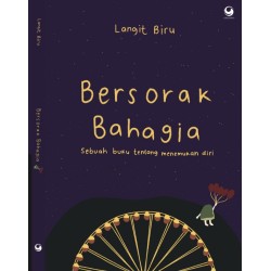 Bersorak Bahagia Bersorak Bahagia