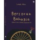 Bersorak Bahagia