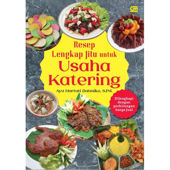 Resep Lengkap Jitu untuk Usaha Katering