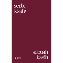 Seribu Kisah; Sebuah Kasih Seribu Kisah; Sebuah Kasih