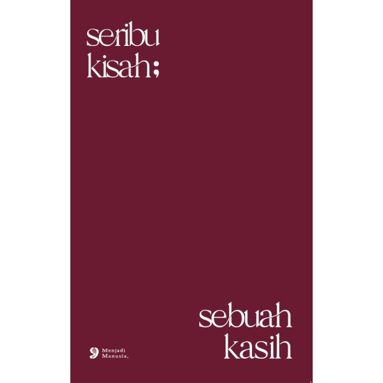 Seribu Kisah; Sebuah Kasih