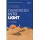 From Darkness into Light (English Version)
