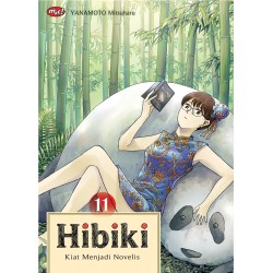 Hibiki - Kiat Menjadi Novelis 11 Hibiki - Kiat Menjadi Novelis 11