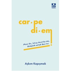Buku Carpe Diem: Move On, Setop Anxiety-mu, Hiduplah untuk Hari Ini Buku Carpe Diem: Move On, Setop Anxiety-mu, Hiduplah untuk Hari Ini