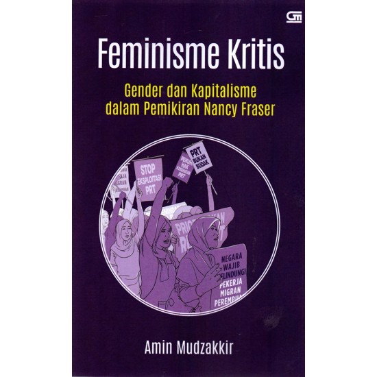 Feminisme Kritis : Gender dan Kapitalisme dalam Pemikiran Nancy Fraser
