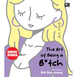 The Art of Being Bitch The Art of Being Bitch