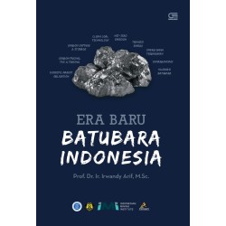 Era Baru Batubara Indonesia Era Baru Batubara Indonesia