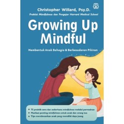 Growing Up Mindful Growing Up Mindful