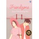 Friendzone : Lempar Kode Sembunyi Hati ( New Edition)