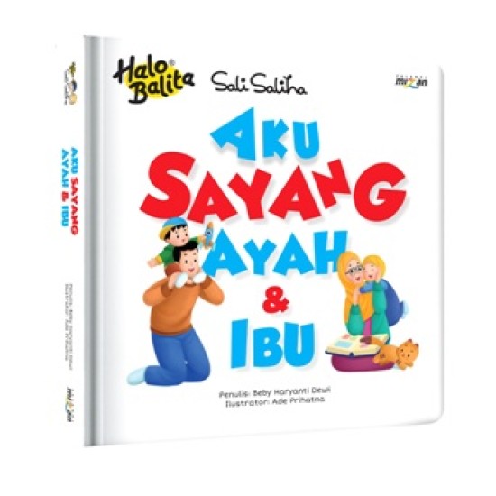 Halo Balita Sali Saliha: Aku Sayang Ayah & Ibu(Boardbook)