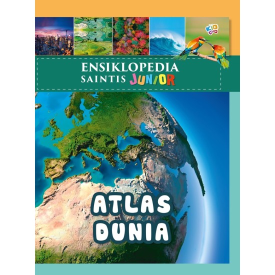 Ensiklopedia Saintis Junior: Atlas Dunia