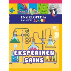 Ensiklopedia Saintis Junior: Eksperimen Sains Ensiklopedia Saintis Junior: Eksperimen Sains