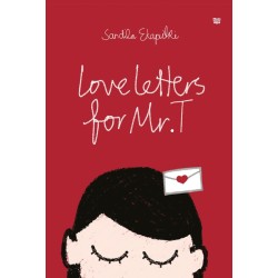 Love Letters for Mr. T Love Letters for Mr. T