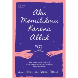 Aku Memilihmu Karena Allah Aku Memilihmu Karena Allah