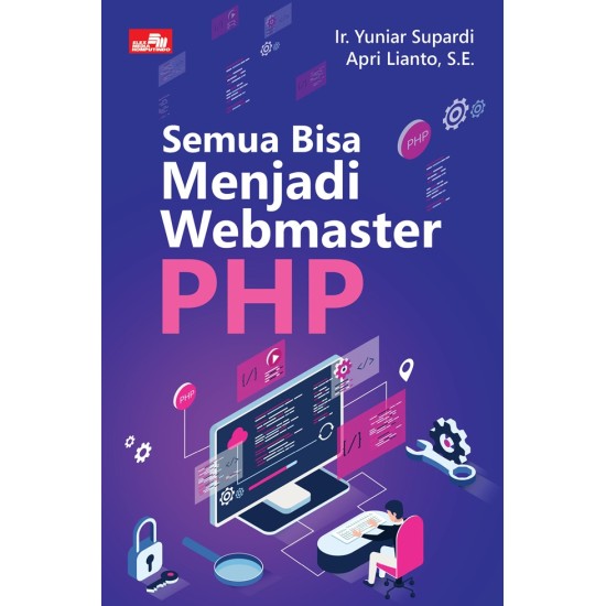 Semua Bisa Menjadi Webmaster PHP