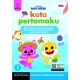 Pinkfong Baby Shark - Kata Pertamaku 1