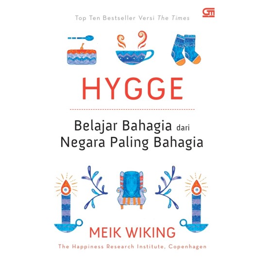 Hygge: Belajar Bahagia dari Negara Paling Bahagia