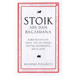 Stoik: Apa dan Bagaimana Stoik: Apa dan Bagaimana