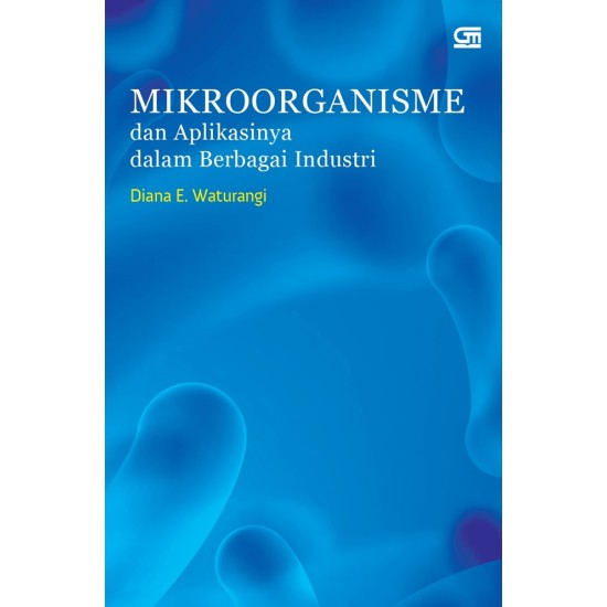 Mikroorganisme dan Aplikasinya dalam Berbagai Industri