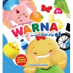 Seri Goyi Pipi. Yuk Mengenal Warna Bersama Goyi & Pipi (Boardbook) Seri Goyi Pipi. Yuk Mengenal Warna Bersama Goyi & Pipi (Boardbook)