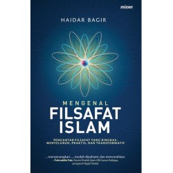 Mengenal Filsafat Islam Mengenal Filsafat Islam