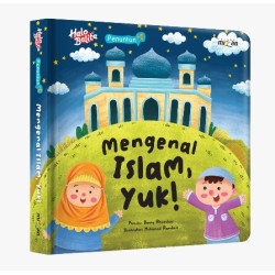 Mengenal Islam, Yuk! Mengenal Islam, Yuk!