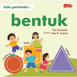 Buku Pertamaku - Bentuk Buku Pertamaku - Bentuk