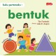 Buku Pertamaku - Bentuk