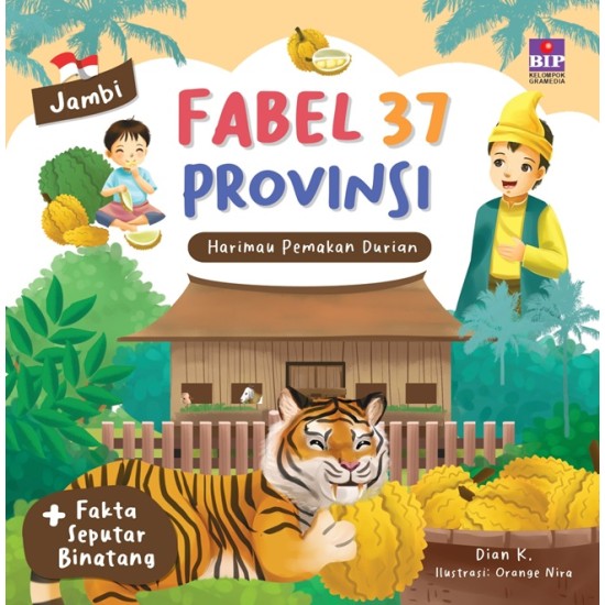 Fabel 37 Provinsi - Jambi: Harimau Pemakan Durian