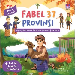 Fabel 37 Provinsi - Jawa Tengah: Kijang Bertanduk Emas dan Pemuda Baik Hati Fabel 37 Provinsi - Jawa Tengah: Kijang Bertanduk Emas dan Pemuda Baik Hati