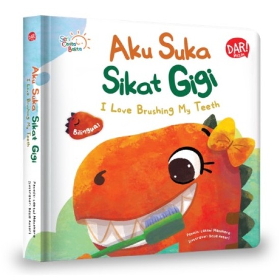 Aku Suka Sikat Gigi (Boardbook Bilingual)