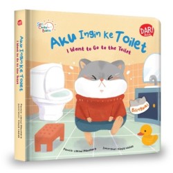 Aku Ingin Ke Toilet (Boardbook Bilingual) Aku Ingin Ke Toilet (Boardbook Bilingual)