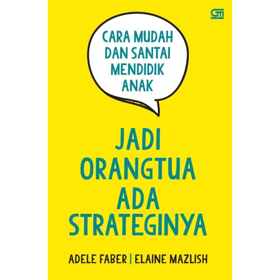 JADI ORANGTUA ADA STRATEGINYA