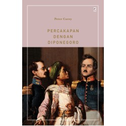 Percakapan Dengan Diponegoro Percakapan Dengan Diponegoro