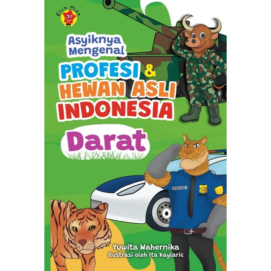 Asyiknya Mengenal Profesi dan Hewan Asli Indonesia: Darat