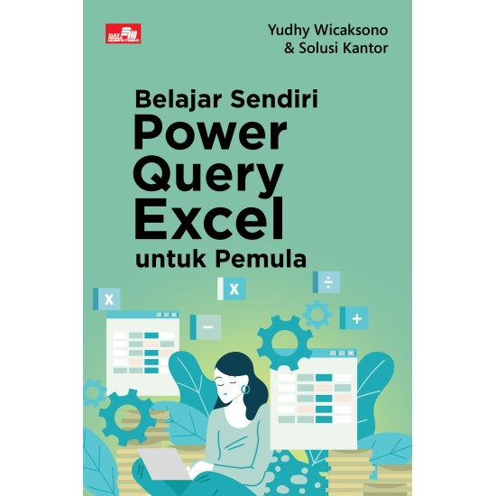 Belajar Sendiri Power Query untuk Pemula