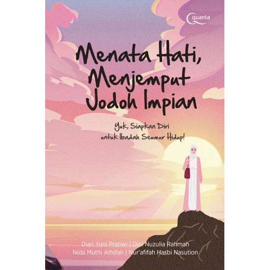 Menata Hati, Menjemput Jodoh Impian