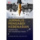 Buku Pegangan Jurnalis Pengabdi Kebenaran; Objektivitas dan Kredibilitas Media