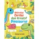 Aktivitas Cerdas dan Kreatif Dinosaurus