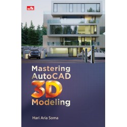 Mastering AutoCAD 3D Modeling Mastering AutoCAD 3D Modeling
