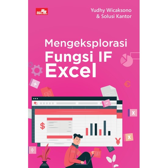 Mengeksplorasi Fungsi IF Excel