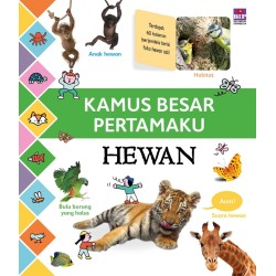 Buku Seri Kamus Besar Pertamaku: Hewan (Boardbook) Buku Seri Kamus Besar Pertamaku: Hewan (Boardbook)