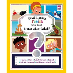 Ensiklopedia Junior - Tanya Jawab: Benar atau Salah Ensiklopedia Junior - Tanya Jawab: Benar atau Salah