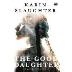 Putri Teladan (The Good Daughter) Putri Teladan (The Good Daughter)